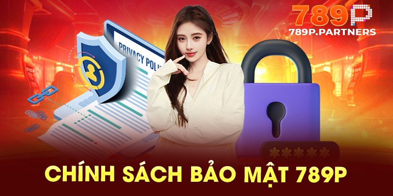 Chính sách bảo mật 789p với bảo mật hai lớp