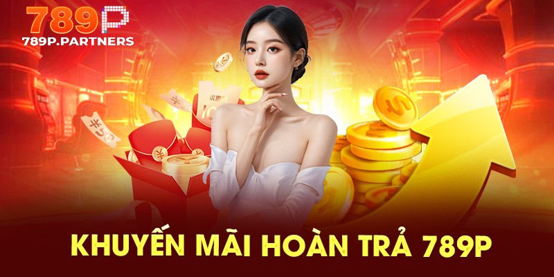 Khuyến mãi hấp dẫn tại 789P
