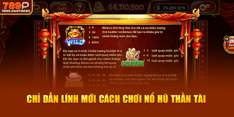 Chỉ dẫn lính mới cách chơi nổ hũ thần tài