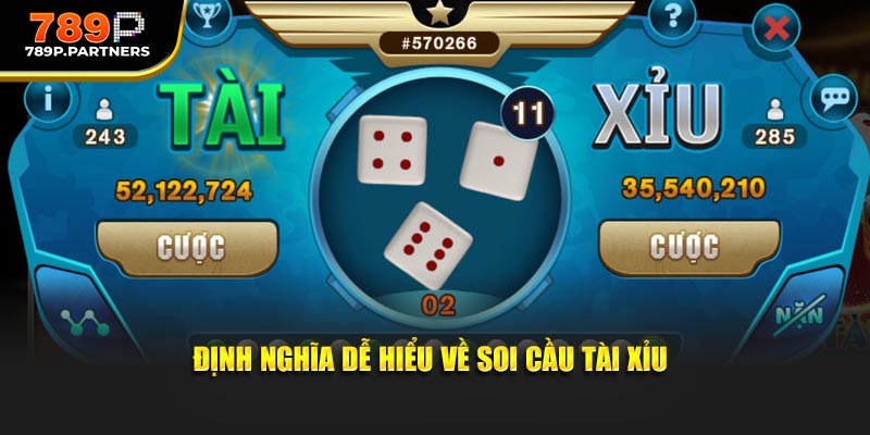 Định nghĩa dễ hiểu về soi cầu tài xỉu
