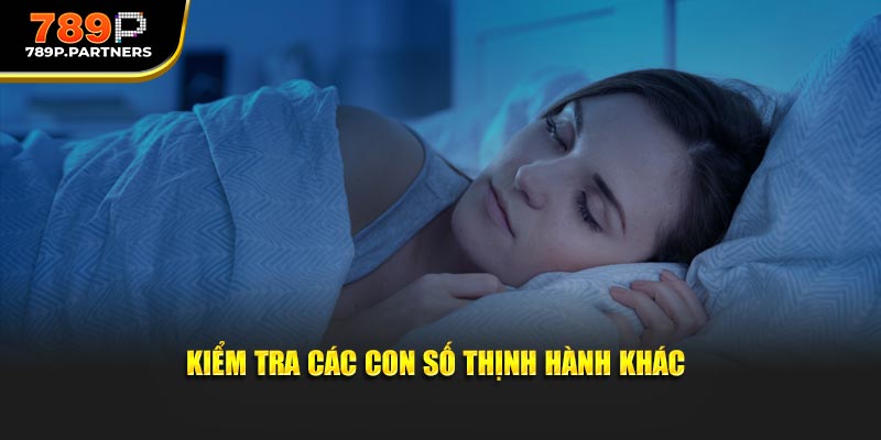 Kiểm tra các con số thịnh hành khác