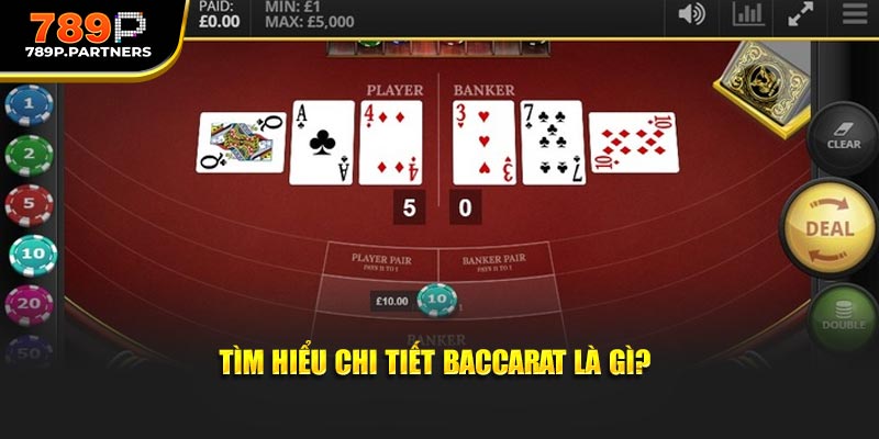Tìm hiểu chi tiết siêu phẩm baccarat là gì?